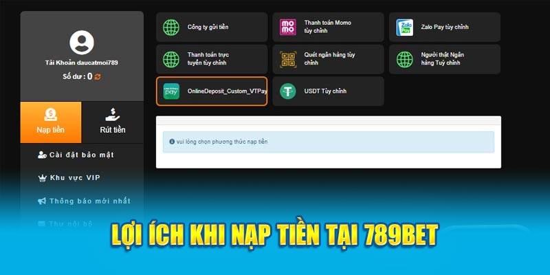 Lợi ích khi nạp tiền tại 789bet 