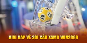 Giải đáp về soi cầu xsmb win2888